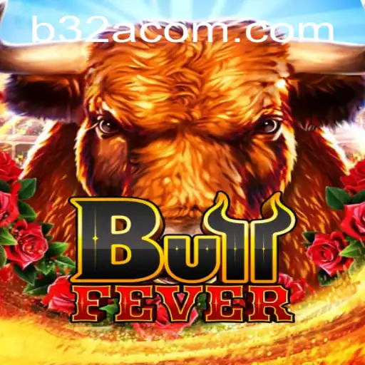 Discover the Thrills of BullFever: The Ultimate Gaming Experience with B32A